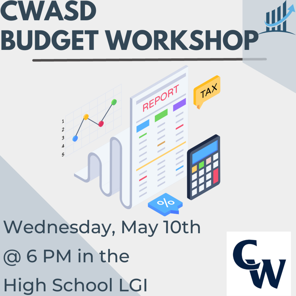 CWASD Budget Workshop on 5/10 at 6pm