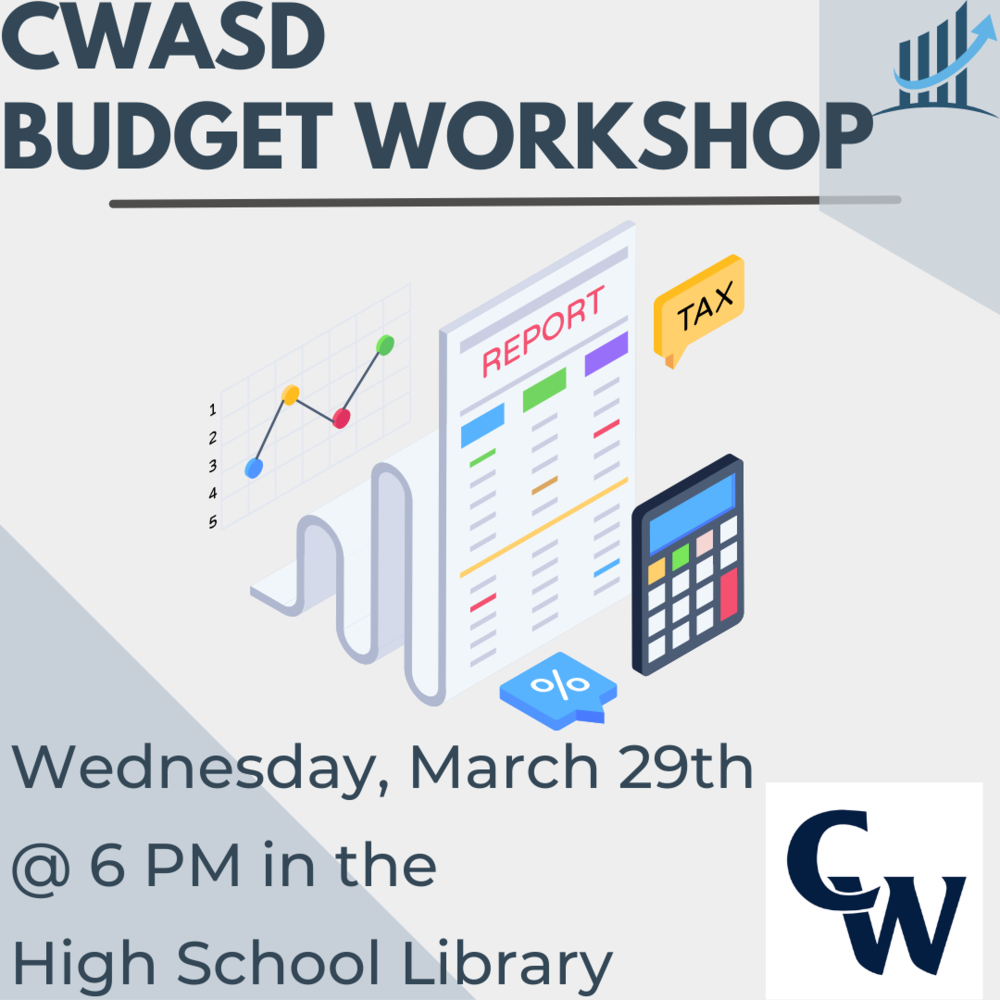 CWASD Budget Workshop on 3/29 at 6pm