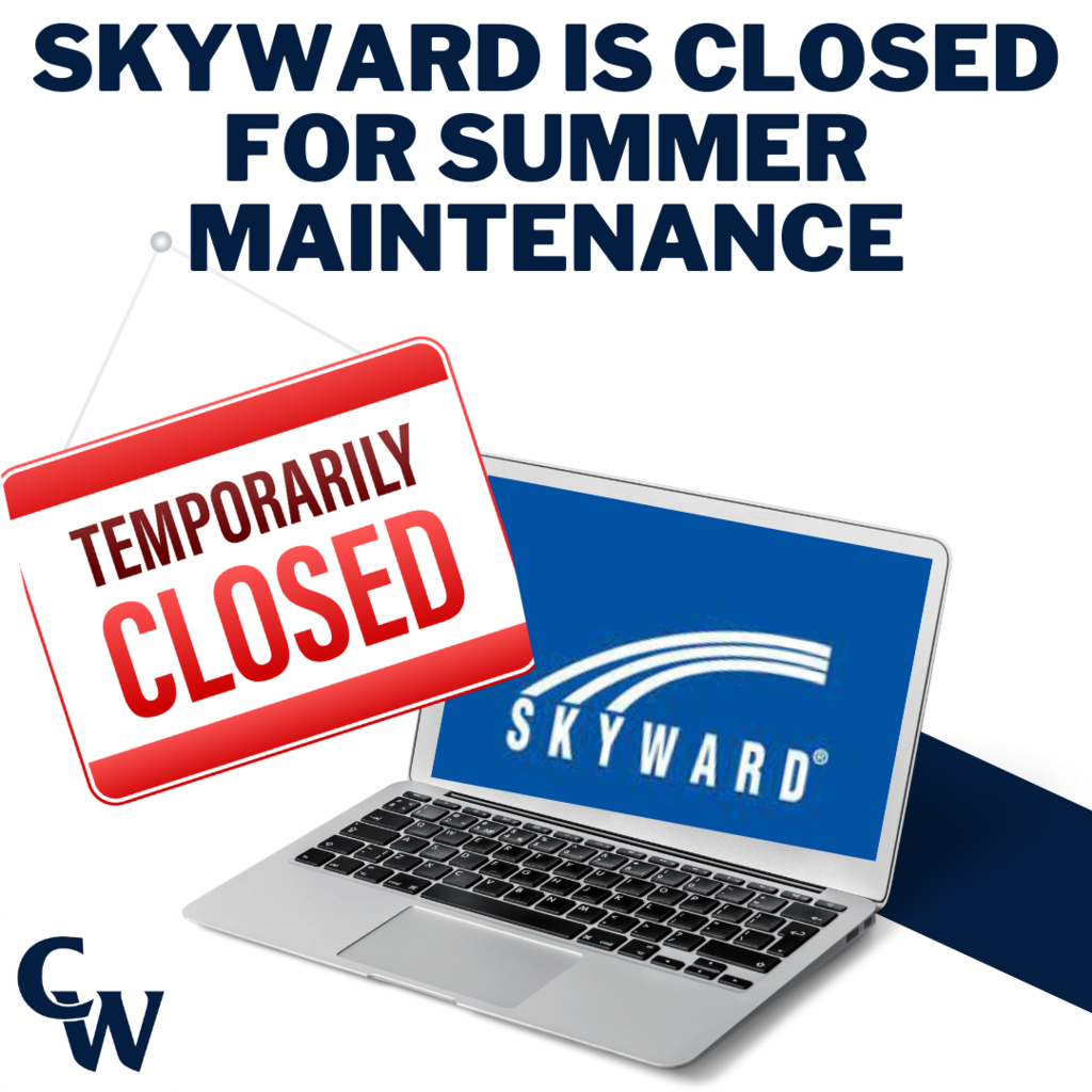 skyward is closed for summer maintenenace
