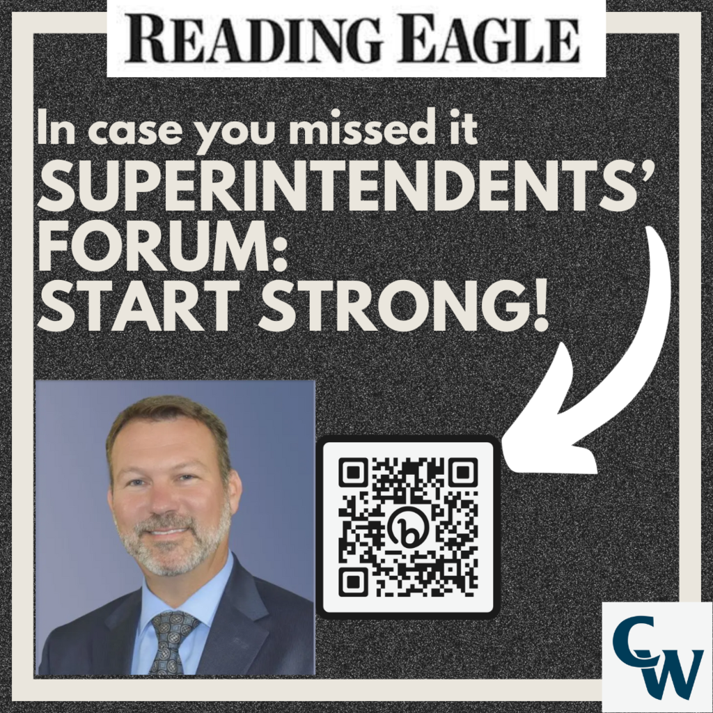 reading eagle, superintendents forum, start strong and QR code. picture of superintendnet. 